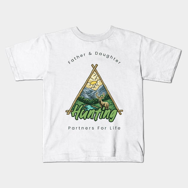 Father And Daughter Hunting Partners For Life Kids T-Shirt by Be Yourself Tees